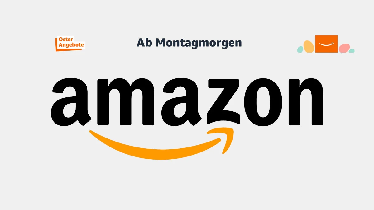 Ab Montag: Das sind die Oster-Angebote bei Amazon